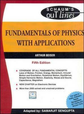 Fundamentals of Physics with Applications (Schaum's Outline Series)(English, Paperback, Beiser Arthur)