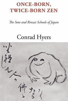 Once-Born, Twice-Born Zen(English, Paperback, Hyers Conrad)