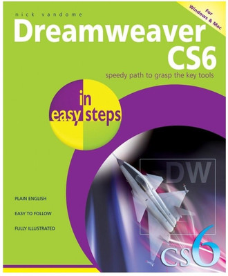 Dreamweaver Cs6  - Speedy Path to Grasp the Key Tools(English, Paperback, Steps In Easy)