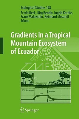 Gradients in a Tropical Mountain Ecosystem of Ecuador(English, Hardcover, unknown)