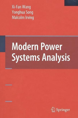 Modern Power Systems Analysis(English, Paperback, Wang Xi-Fan)