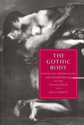 The Gothic Body(English, Electronic book text, Hurley Kelly)