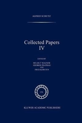 Collected Papers IV(English, Paperback, Schutz A.)