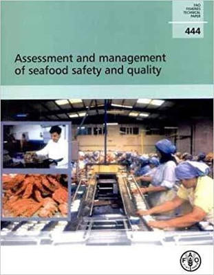 Assesment and Management of Seafood Safety and Quality(English, Hardcover, Huss H.H.)