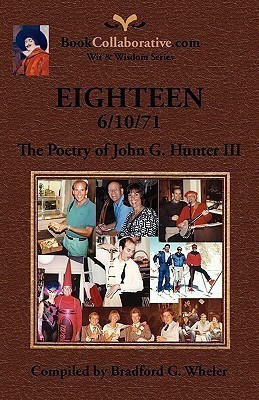 EIGHTEEN 6/10/71 The Poetry of John G. Hunter III(English, Paperback, unknown)