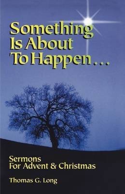 Something Is about to Happen(English, Paperback, Long Thomas G)