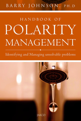 Handbook of Polarity Management(English, Hardcover, Johnson Barry)