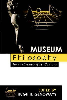 Museum Philosophy for the Twenty-First Century(English, Paperback, unknown)