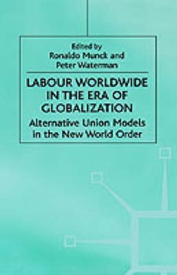 Labour Worldwide in the Era of Globalization(English, Hardcover, unknown)