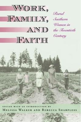 Work, Family, and Faith(English, Electronic book text, Walker Melissa A.)