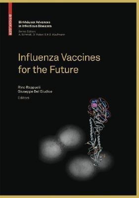 Influenza Vaccines for the Future(English, Hardcover, unknown)