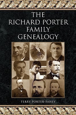 The Richard Porter Family Genealogy(English, Paperback, Porter-Fahey Terry)