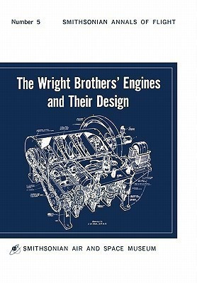 The Wright Brothers' Engines and Their Design (Smithsonian Institution Annals of Flight Series)(English, Paperback, Hobbs Leonard S.)