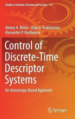 Control of Discrete-Time Descriptor Systems(English, Hardcover, Belov Alexey A.)