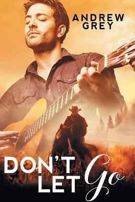 Don't Let Go(English, Paperback, Grey Andrew)
