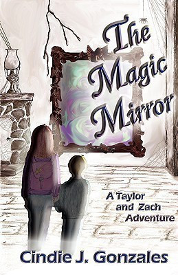 The Magic Mirror(English, Paperback, Gonzales Cindie J)