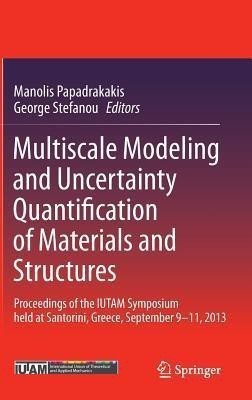 Multiscale Modeling and Uncertainty Quantification of Materials and Structures(English, Hardcover, unknown)