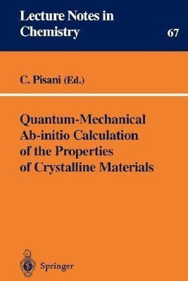 Quantum-Mechanical Ab-initio Calculation of the Properties of Crystalline Materials(English, Paperback, unknown)