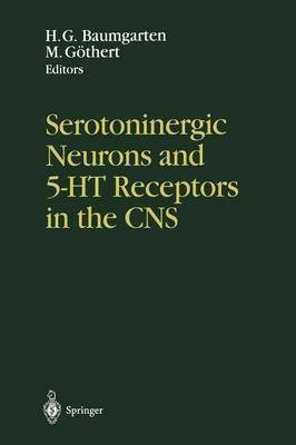 Serotoninergic Neurons and 5-HT Receptors in the CNS(English, Paperback, unknown)