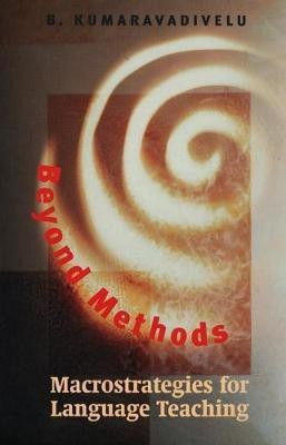 Beyond Methods(English, Electronic book text, Kumaravadivelu B)