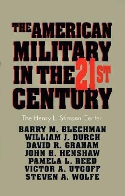 The American Military in the Twenty First Century(English, Hardcover, Blechman Barry M.)