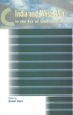 India & West Asia in the Era of Globalisation(English, Hardcover, unknown)