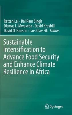 Sustainable Intensification to Advance Food Security and Enhance Climate Resilience in Africa(English, Hardcover, unknown)