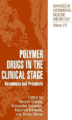 Polymer Drugs in the Clinical Stage(English, Hardcover, unknown)