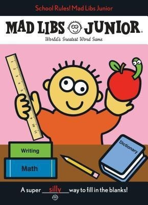 School Rules! Mad Libs Junior(English, Paperback, Stern Leonard)
