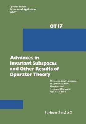 Advances in Invariant Subspaces and Other Results of Operator Theory(English, Paperback, Arsene)
