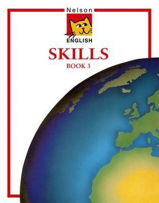 Nelson English - Skills Book 3 New edition Edition(English, Paperback, Jackman John)
