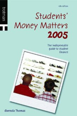 Students' Money Matters 2005(English, Paperback, Thomas Gwenda)