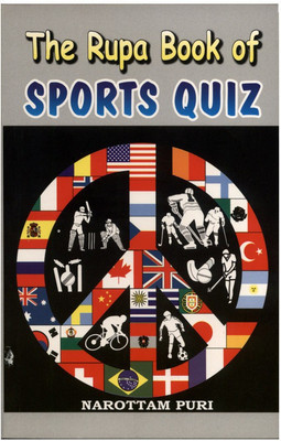 The Rupa Book of Sports Quiz(English, Paperback, Puri Narottam)
