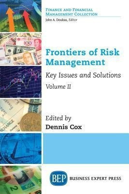 Frontiers of Risk Management, Volume II(English, Paperback, unknown)