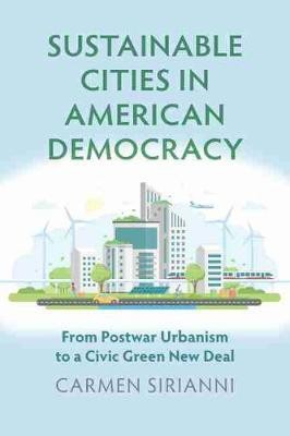 Sustainable Cities in American Democracy(English, Paperback, Sirianni Carmen)