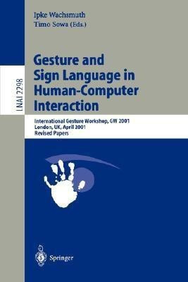 Gesture and Sign Languages in Human-Computer Interaction(English, Paperback, unknown)