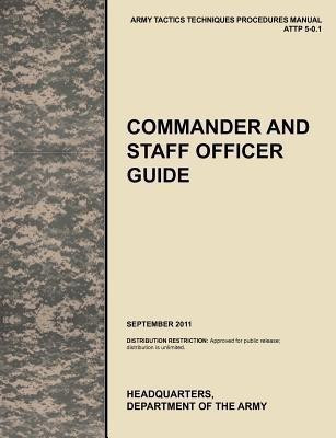 Commander and Staff Officer Guide(English, Paperback, U.S. Army Training, Doctrine Command)