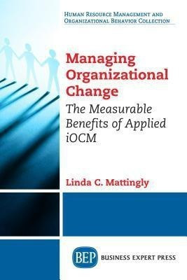 Managing Organizational Change(English, Paperback, Mattingly Linda C.)