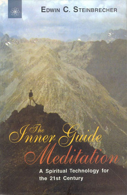 The Inner Guide Meditation(English, Paperback, Steinbrecher Edwin C.)