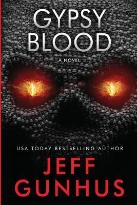 Gypsy Blood(English, Paperback, Jeff Gunhus)