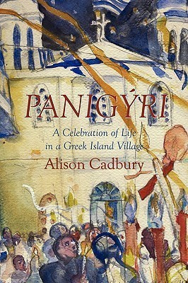 Panigyri(English, Paperback, Cadbury Alison)