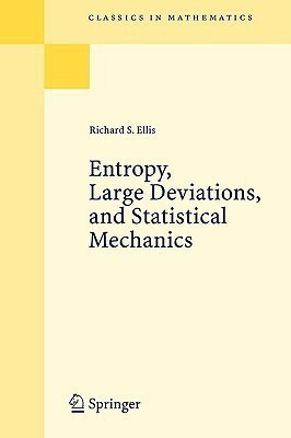 Entropy, Large Deviations, and Statistical Mechanics(English, Paperback, Ellis Richard S.)
