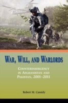 War, Will, and Warlords(English, Paperback, Cassidy Robert M.)
