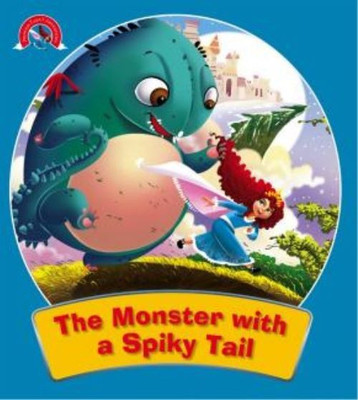 The Monster with a Spiky Tail : The Adventures of Princess Zara(English, Paperback, Sarrah Yusuf)