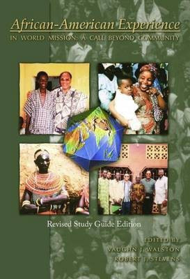 African-American Experience in World Mission (Revised Study Guide Edition)(English, Paperback, unknown)