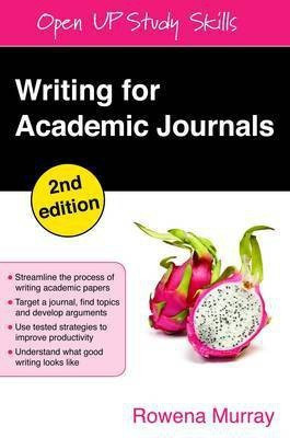 Writing for Academic Journals(English, Paperback, Murray Rowena)