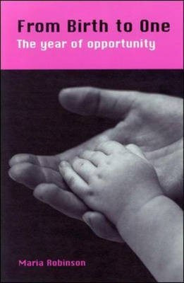 From Birth to One(English, Hardcover, Robinson Maria)