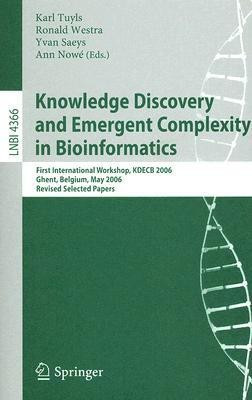 Knowledge Discovery and Emergent Complexity in Bioinformatics(English, Paperback, unknown)