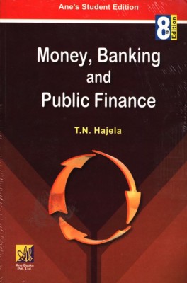 Money, Banking and Public Finance(English, Paperback, Hajela T.N.)