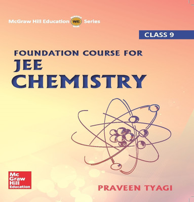 Foundation Course for Jee Chemistry Class 9(English, Paperback, Tyagi Praveen)